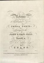 Rossini's Celebrated Trio Cruda sorte arranged for the Flute and Piano Forte Dedicated to C.B. Palmer, Esqr. by Tulou.